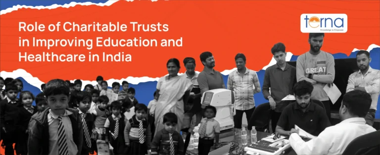 Role of Charitable Trusts in Improving Education and Healthcare in India